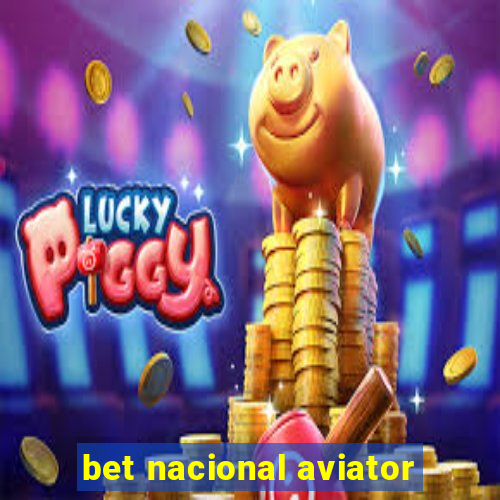 bet nacional aviator